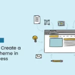 How to Create a Child Theme in WordPress (Step-by-Step Guide 2025)