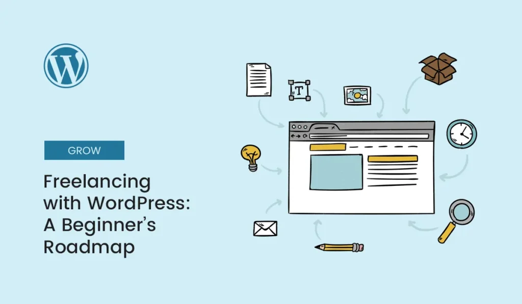 Freelancing with WordPress beginner’s roadmap