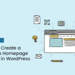 How to Create a Modern Homepage Design in WordPress (2025 Guide)