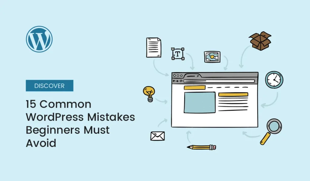 Common WordPress mistakes beginners must avoid