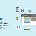 How to Create Custom Menus in WordPress